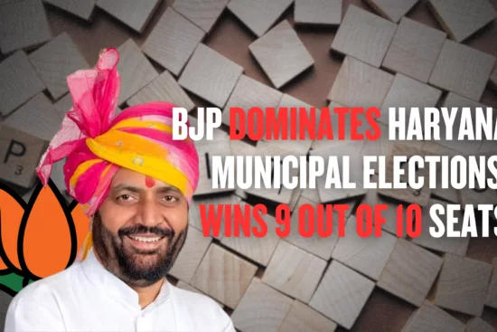 BJP Dominates Haryana Municipal Elections, Wins 9 Out of 10 Seats