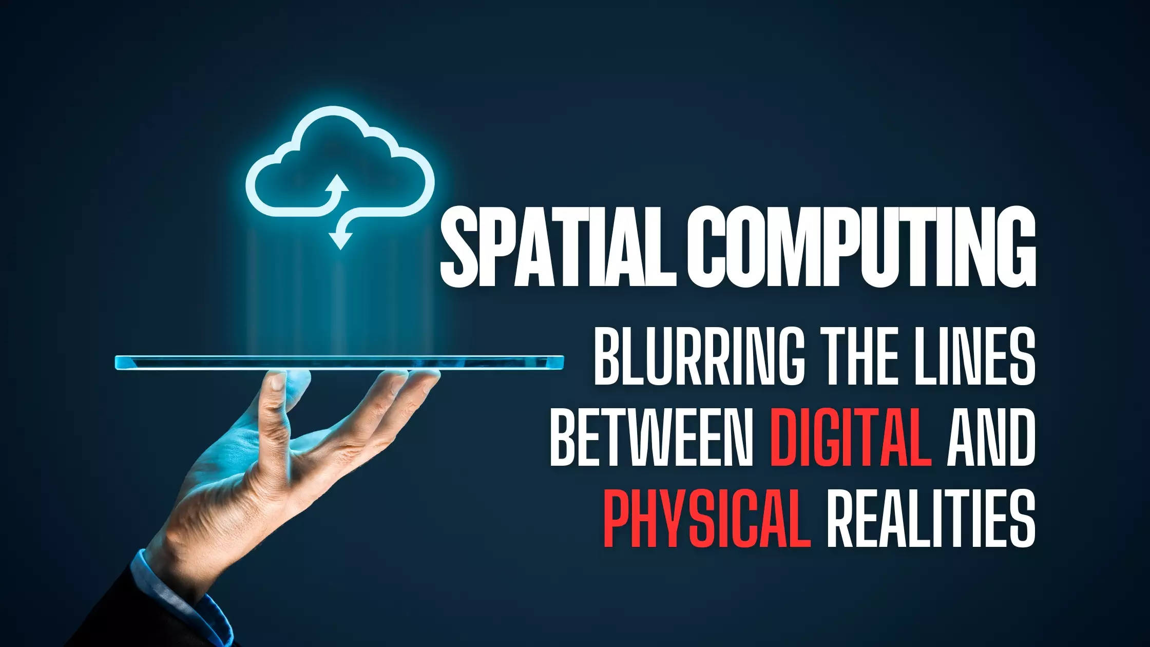 Spatial Computing