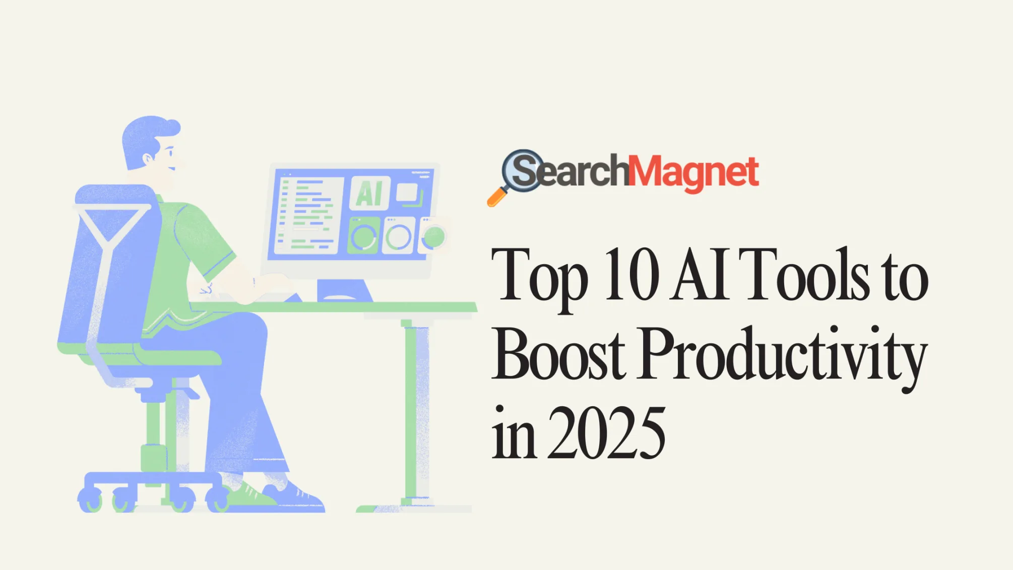 Top 10 AI Tools to Boost Productivity in 2025